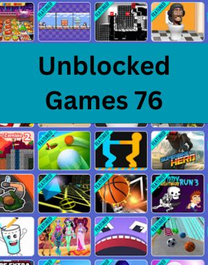 Unblocked Games 76